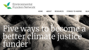 The image of a article's headline: there's a picture of a tree's roots and the text "Five ways to become a better climate justice funder".