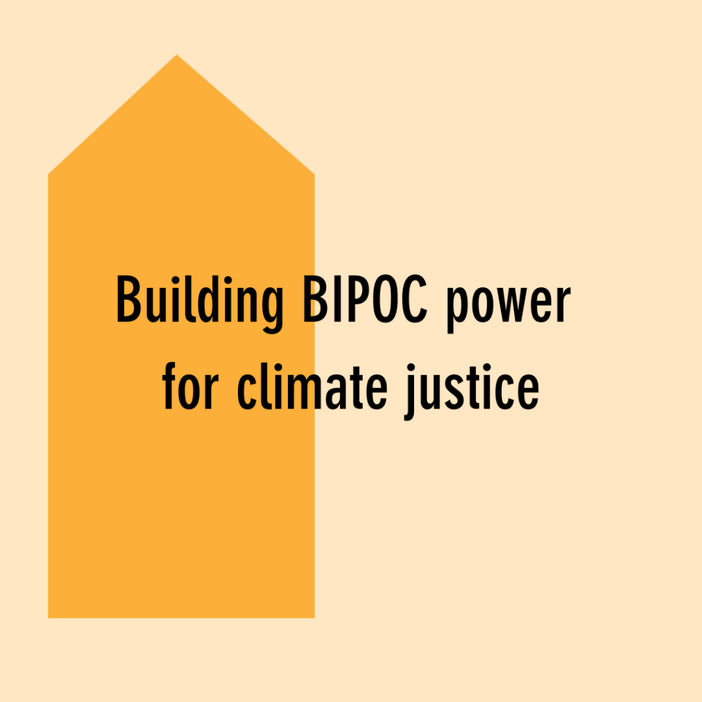 Building BIPOC power for climate justice