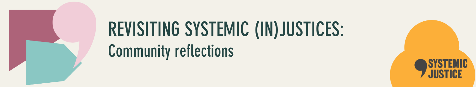 Revisiting Systemic (In)justices